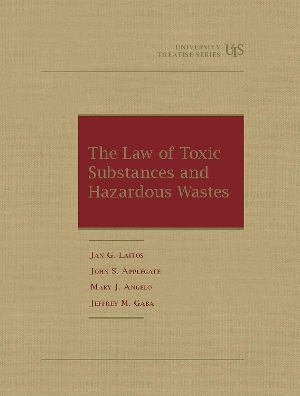 The Law of Toxic Substances & Hazardous Waste